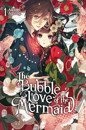 The Bubble Love of the Mermaid, Vol. 1 (light novel) (The Bubble Love of the Mermaid (light novel))