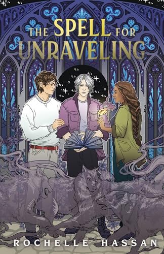 The Spell for Unraveling (The Buried and the Bound Trilogy, #3)