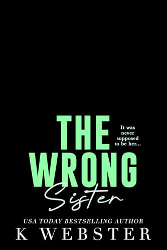 The Wrong Sister (Taboo Sneaks Book 2)