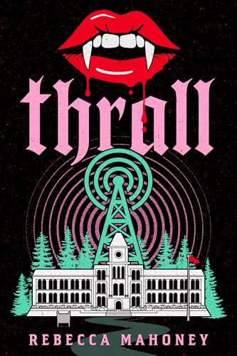 Thrall by Rebecca Mahoney