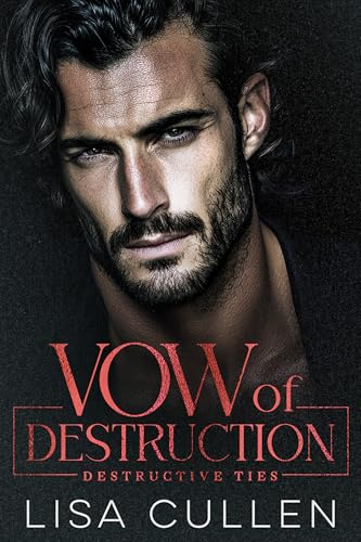 Vow of Destruction (Destructive Ties #4)
