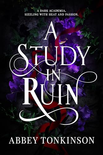 A Study in Ruin: A Spicy Dark Romance