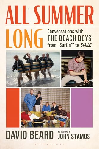All Summer Long: Conversations with The Beach Boys from Surfin’ to SMiLE