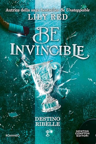 Be Invincible. Destino ribelle