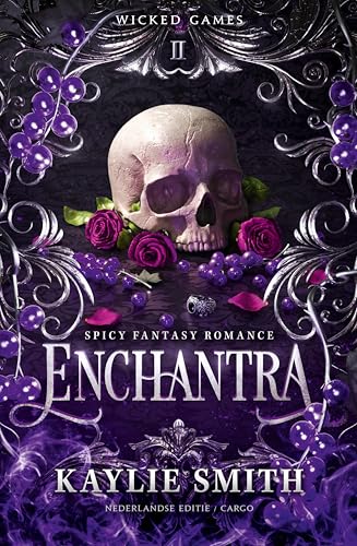 Enchantra (Wicked Games Book 2) (Dutch Edition)