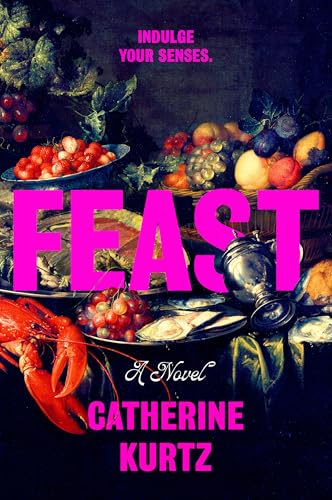Feast by Catherine  Kurtz