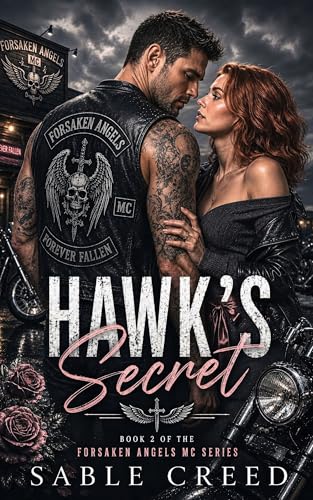 Hawk’s Secret (Forsaken Angels MC Book 2)
