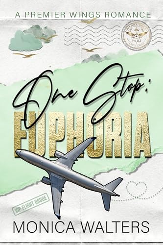One Stop: Euphoria: A Premier Wings Romance