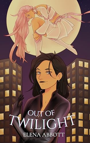 Out of Twilight: Heroes and Villains Book 2