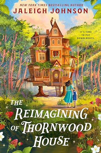 The Reimagining of Thornwood House (The Magic of Iskendra, #1)