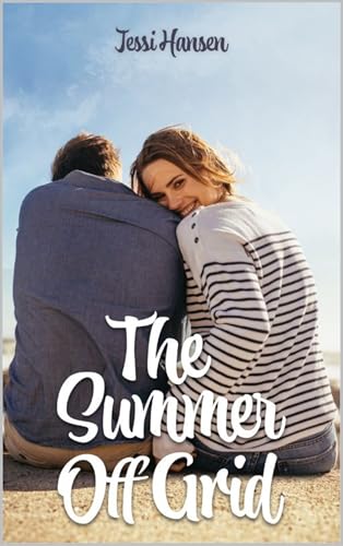The Summer Off Grid (The Summer Series Book 2)