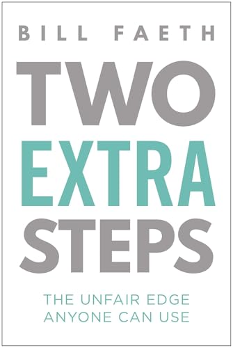 Two Extra Steps: The Unfair Edge Anyone Can Use