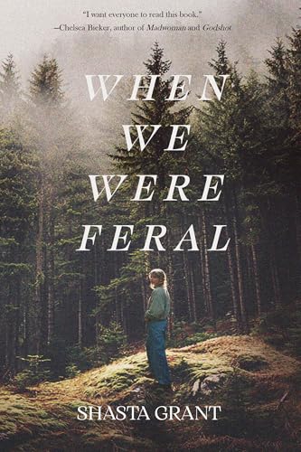 When We Were Feral
