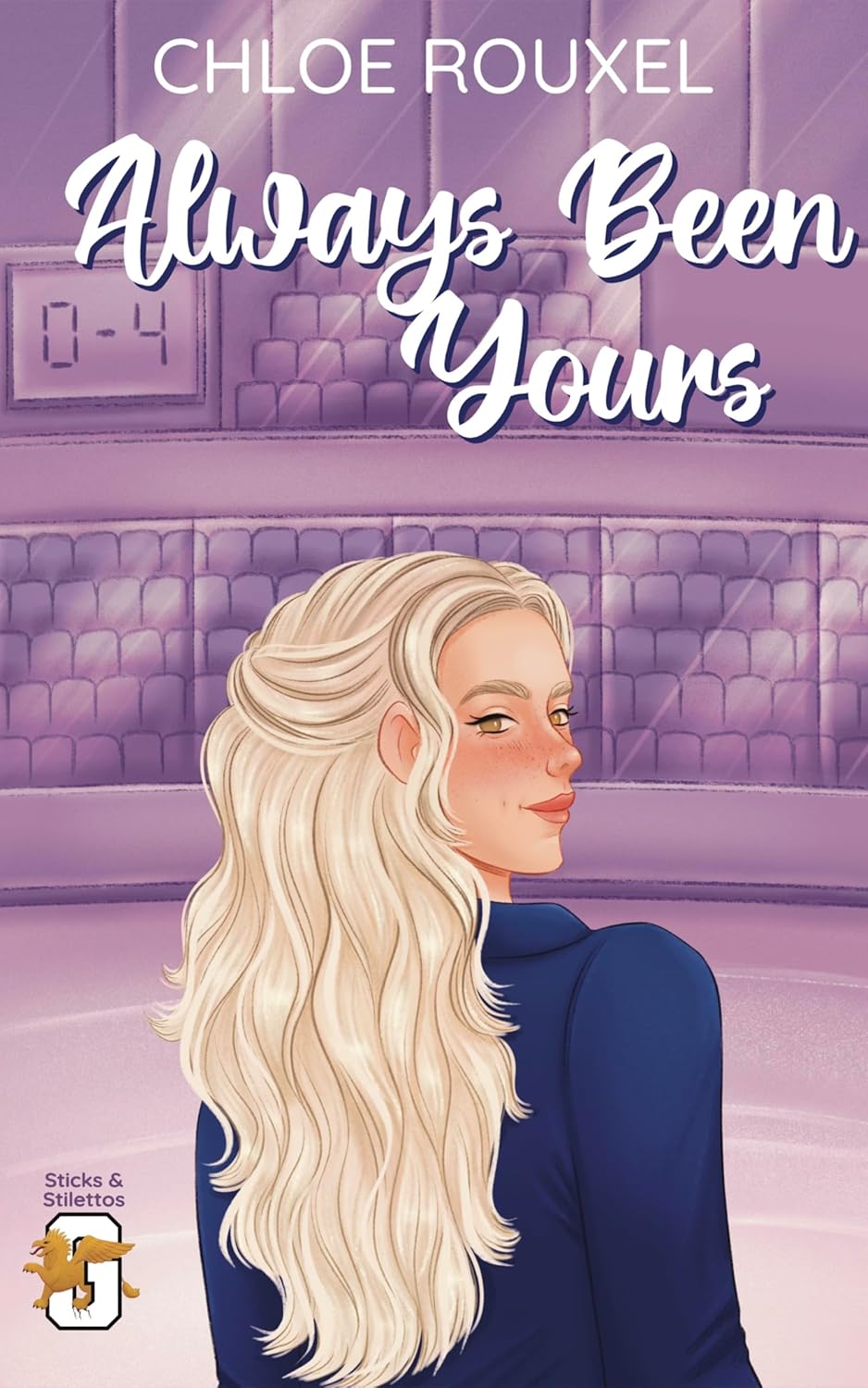 Always Been Yours (Sticks and Stilettos #4)