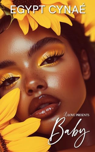 Baby by Egypt Cynae