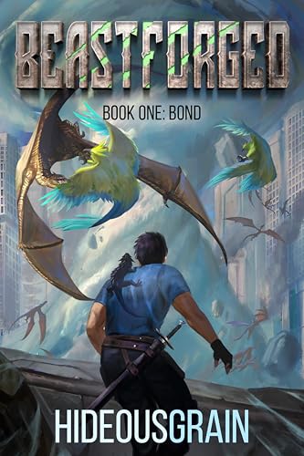 Beastforged Bond: A LitRPG Adventure