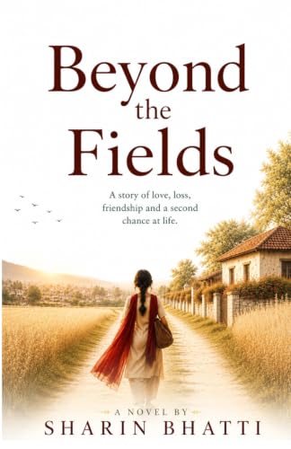 Beyond the Fields: A Novel