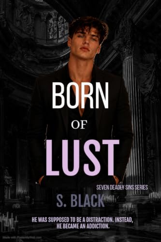 Born of Lust: An MM Enemies-to-Lovers Romance – Seven Deadly Sins Series Book 5