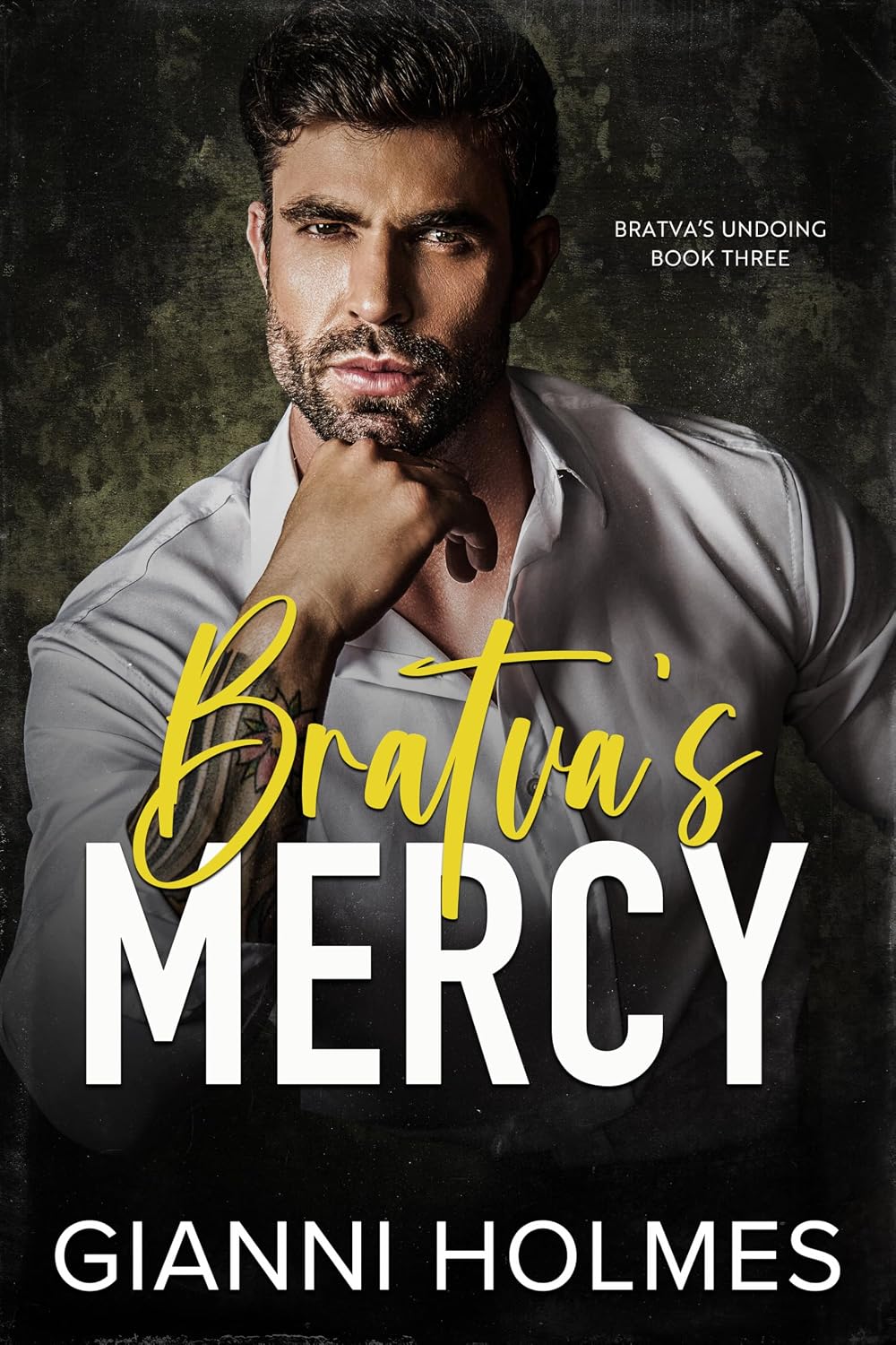 Bratva’s Mercy (Bratva’s Undoing #3)