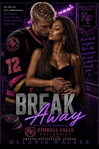 Break Away (Kimball Falls Fury Series Book 2)