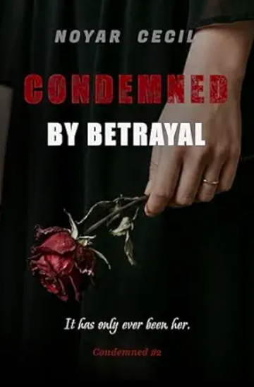 Condemned by Betrayal