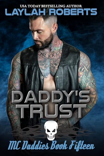 Daddy’s Trust (MC Daddies Book 15)