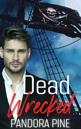 Dead Wrecked (Cold Case Psychic Book 45)