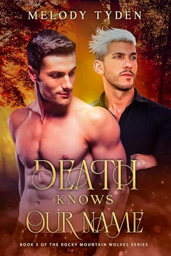 Death Knows Our Name (Rocky Mountain Wolves Book 5)