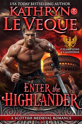 Enter The Highlander: A Scottish Medieval Romance (Champions of Caledonia Book 1)