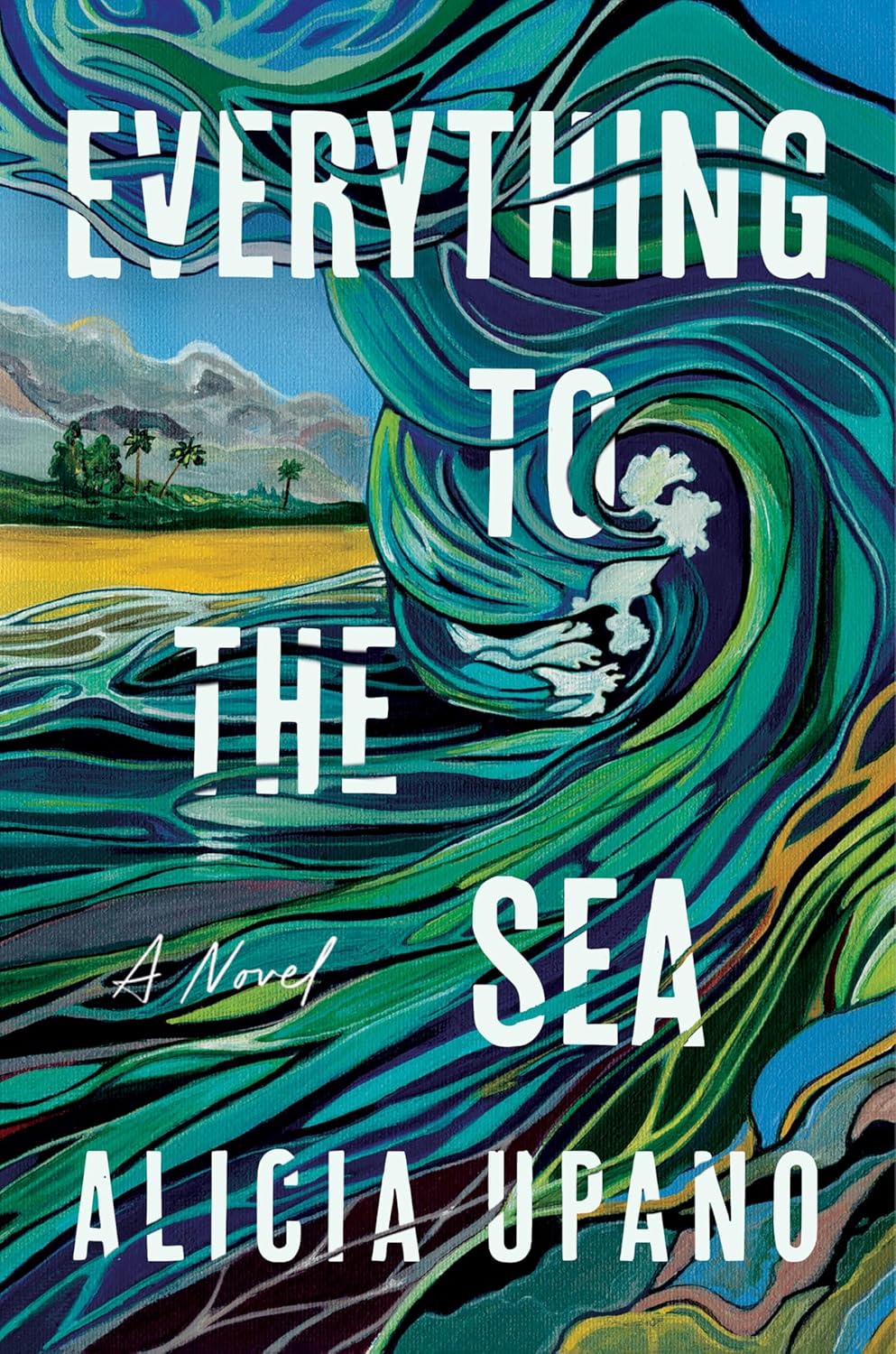 Everything to the Sea