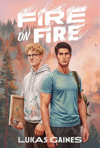 FIRE on Fire (FIRE on Fire Universe #1)