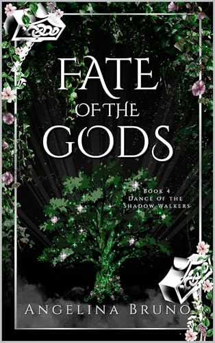 Fate of the Gods: A M M Slow Burn Dark Fantasy (Dance of the Shadow Walkers Book 4)