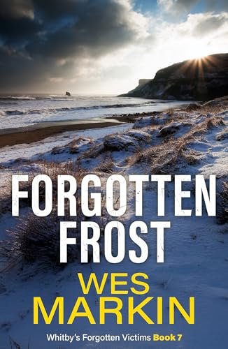 Forgotten Frost (Whitby’s Forgotten Victims, #7)