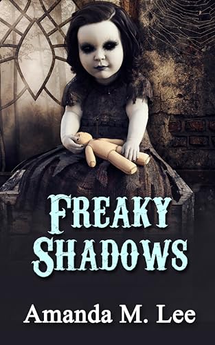 Freaky Shadows (Mystic Caravan, #21)