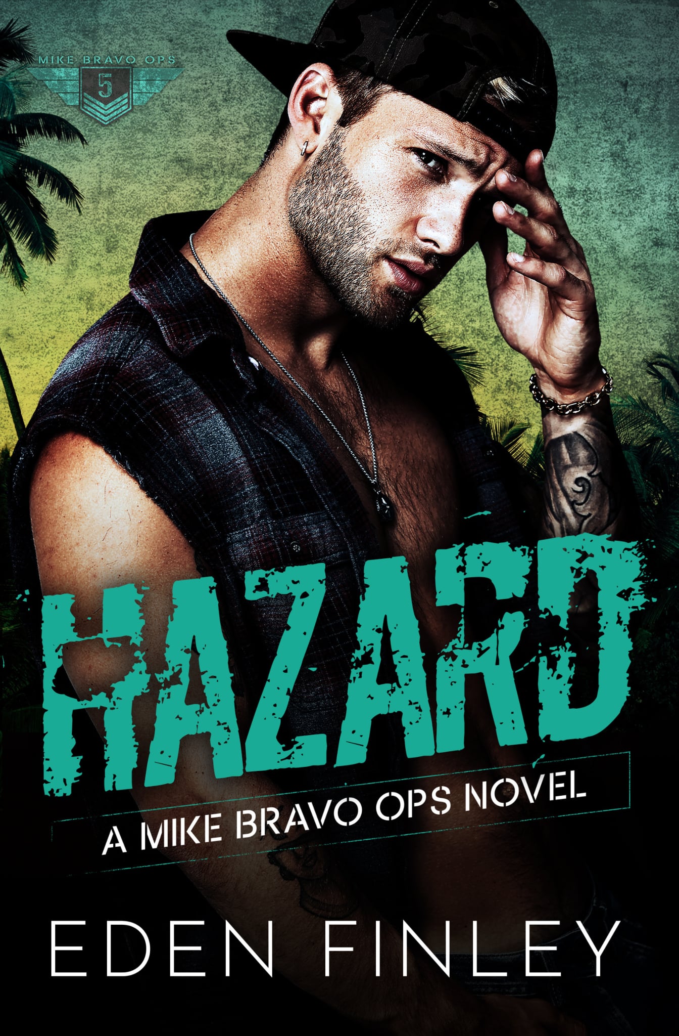 Hazard (Mike Bravo Ops, #5)