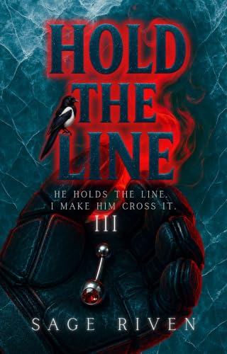 Hold The Line: A Filthy M M Hockey Romance (The Reapers – Book 3) (The Reapers Series 4)
