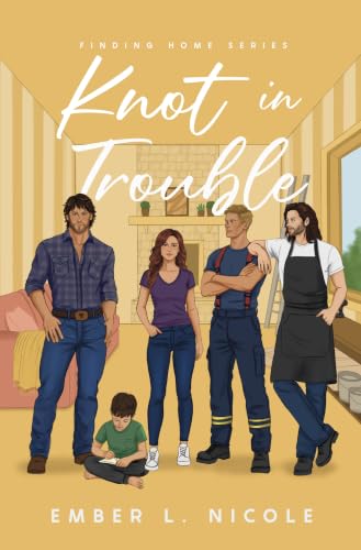 Knot in Trouble (Finding Home, #2)