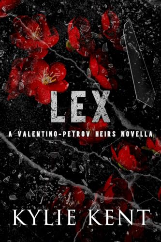 Lex (Valentino-Petrov Heirs Novella Book 3)