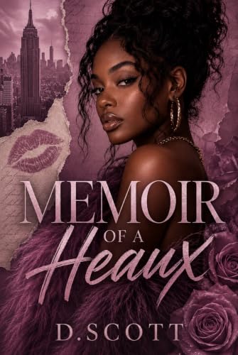 MEMOIR OF A HEAUX