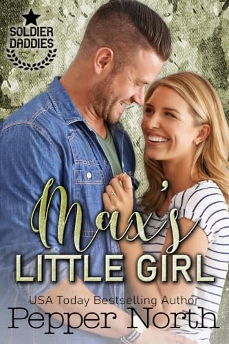 Max’s Little Girl (Soldier Daddies)