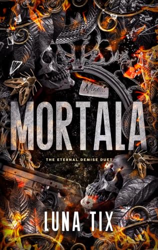 Mortala (The Eternal Demise Duet Book 1)