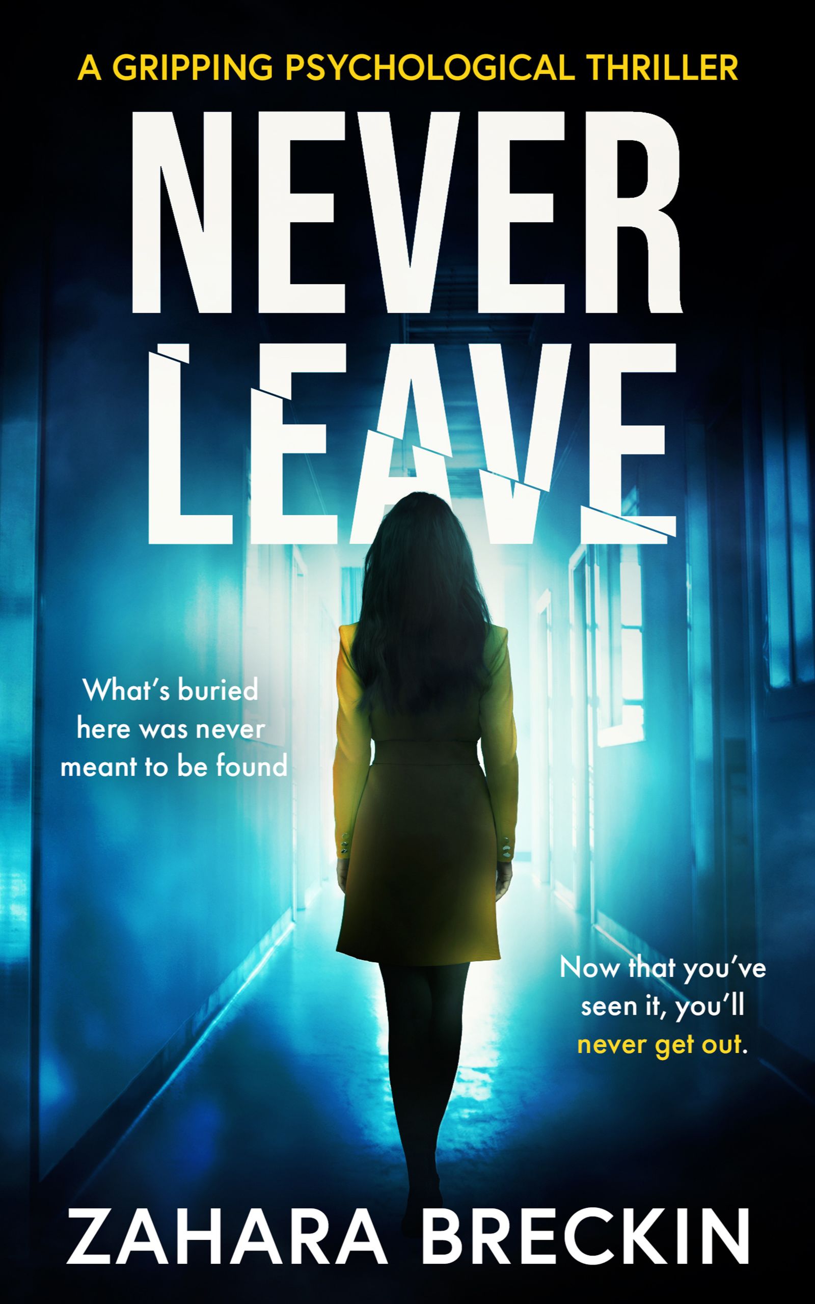 Never Leave by Zahara Breckin
