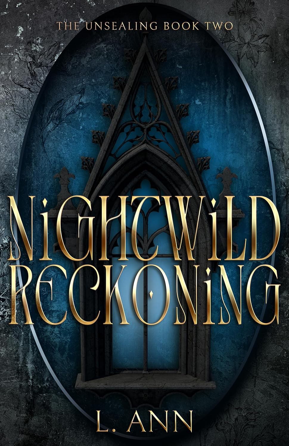 Nightwild Reckoning (The Unsealing #2)