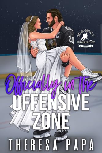 Officially in the Offensive Zone (Gold Coast Guardians #3)