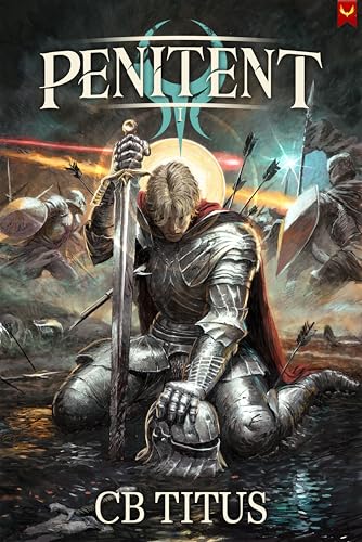 Penitent: A LitRPG Progression Epic