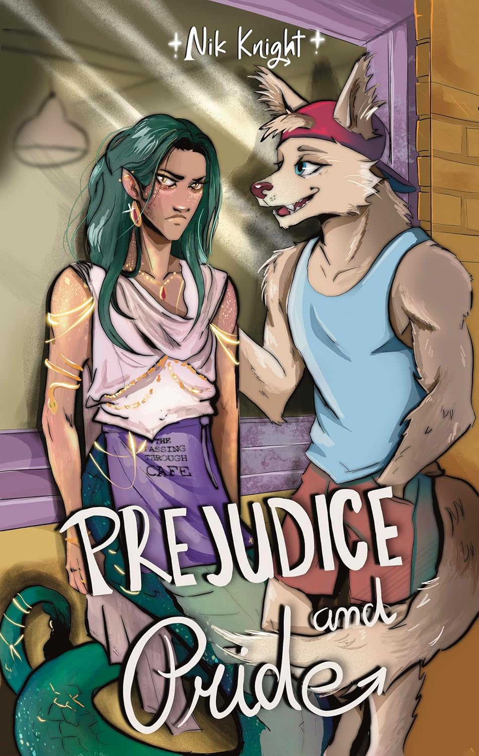Prejudice and Pride (Passing Through Cafe #5)