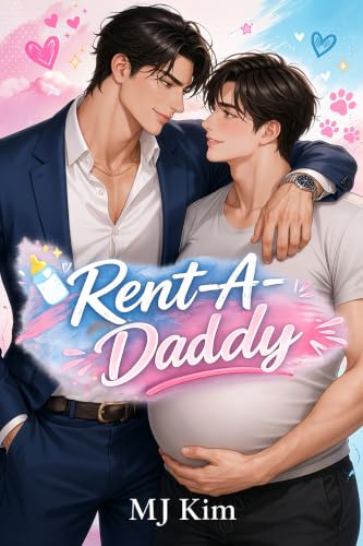 Rent-A-Daddy: A MM Omegaverse Mpreg Romance