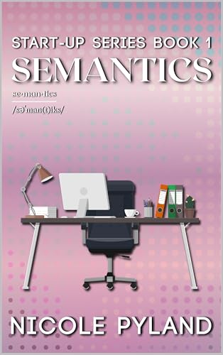 Semantics (Start-up Series Book 1)