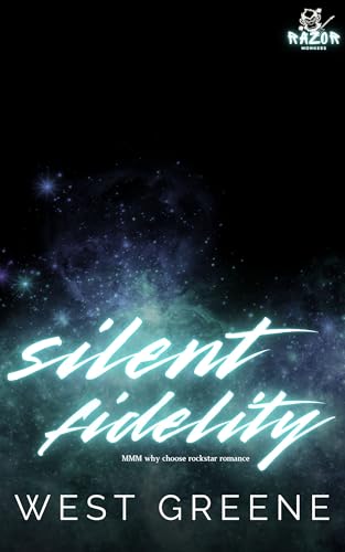 Silent Fidelity: MMM Why Choose Romance (Razor Monkees Book 3)