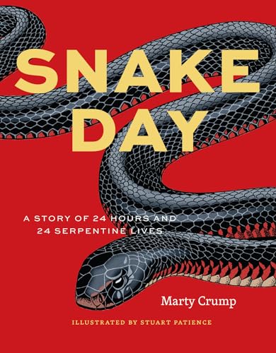 Snake Day: A Story of 24 Hours and 24 Serpentine Lives (Earth Day)